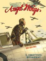 Angel wings vol.2 di Romain Hugault, Yann edito da Editoriale Cosmo