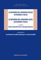 La riforma del governo locale in Spagna e Italia edito da Editoriale Scientifica