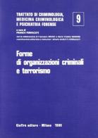 Trattato di criminologia, medicina criminologica e psichiatria forense vol.9 edito da Giuffrè