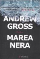 Marea nera di Andrew Gross edito da Longanesi