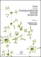 Law and computational social science di Sebastiano Faro, Nicola Lettieri edito da Edizioni Scientifiche Italiane