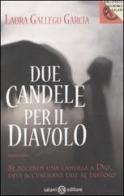 Due candele per il diavolo di Laura Gallego García edito da Salani