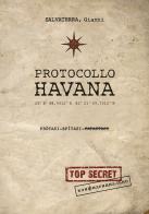 Protocollo Havana di Gianni Salvaterra edito da Edizioni Artestampa