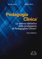 Pedagogia clinica di Guido Pesci, Marta Mani edito da Omega