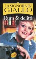 Rum & delitti. La signora in giallo di Jessica Fletcher, Donald Bain edito da Sperling & Kupfer