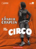 Il circo. 2 DVD. Con Libro di Charlie Chaplin edito da Edizioni Cineteca di Bologna