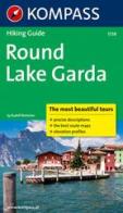 Guida escursionistica n. 5738. Round Lake Garda di Rudolf Wutscher edito da Kompass