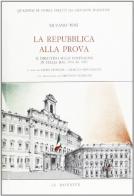 La repubblica alla prova. Il dibattito sulle istituzioni in Italia dal 1976 al 1987 di Silvano Tosi edito da Mondadori Education