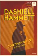 Continental Op. Tutti i racconti di Dashiell Hammett edito da Mondadori