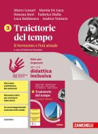 Traiettorie del tempo. Idee per imparare. Per le Scuole superiori vol. 3 di Marco Lunari, Marzia De Luca, Simona Mori edito da Zanichelli