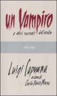 Un vampiro e altri racconti dell'occulto di Luigi Capuana edito da Rizzoli
