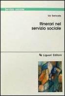 Itinerari nel servizio sociale di Lia Sanicola edito da Liguori