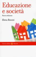 Educazione e società di Elena Besozzi edito da Carocci