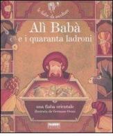 Alì Babà e i quaranta ladroni. Con CD Audio edito da Fabbri