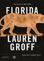 Florida di Lauren Groff edito da Bompiani