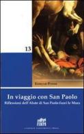 In viaggio con San Paolo. Riflessioni dell'abate di San Paolo fuori le mura di Edmund Power edito da Lateran University Press