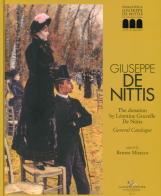 Giuseppe De Nittis. The donation by Léontine Gruvelle De Nittis. General Catalogue. Ediz. illustrata edito da Gangemi Editore