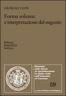 Forma solenne e interpretazione del negozio di Giorgio Cian edito da Edizioni Scientifiche Italiane