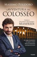 L' avventura del Colosseo di Massimo Polidoro edito da Piemme