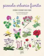 Piccolo erbario fiorito. Ediz. a colori di Cristina Puricelli, Antonella Testa edito da 24 Ore Cultura