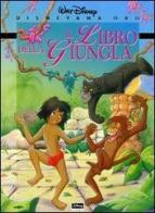 Il libro della giungla edito da Walt Disney Company Italia