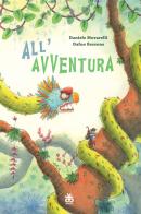 All'avventura. Ediz. a colori di Daniele Movarelli edito da Sinnos