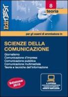 EdiTEST 8. Teoria. Scienze della comunicazione. Per la preparazione ai test di ammissione. Con software di simulazione edito da Edises