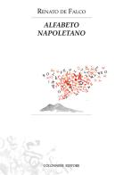 Alfabeto napoletano di Renato De Falco edito da Colonnese