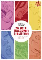 Sei racconti libertini. Le storie di blue remixed di Camic edito da Intermedia Edizioni