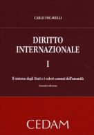 Diritto internazionale vol.1 di Claudio Focarelli edito da CEDAM