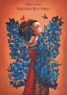 Madame Butterfly. Ediz. illustrata di Benjamin Lacombe edito da Rizzoli