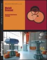Matali Crasset. Research experiences in design edito da Franco Angeli