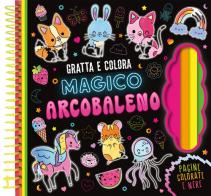 Magico arcobaleno. Gratta e colora. Ediz. a colori. Con matita di legno edito da Emme Edizioni