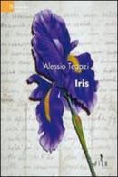 Iris di Alessio Tegazi edito da Gruppo Albatros Il Filo