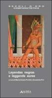 Leyendas Negras e leggende auree. Ediz. italiana e spagnola edito da Alinea