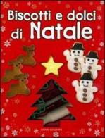 Biscotti e dolci di Natale. Con gadget edito da Emme Edizioni