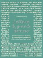 Lettere di grandi donne. Da Cleopatra a Greta Thumberg, la straordinaria corrispondenza di donne che hanno fatto la storia di Lucinda Hawksley edito da 24 Ore Cultura