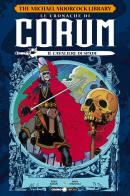 Le cronache di Corum vol.1 di Mike Baron, Mike Mignola edito da Editoriale Cosmo