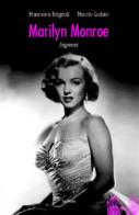 Marilyn Monroe inganni di Nuccio Lodato, Francesca Brignoli edito da Le Mani-Microart'S