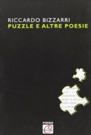 Puzzle e altre poesie di Riccardo Bizzarri edito da Romano Editore