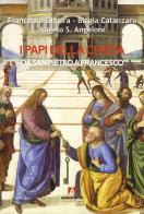 I papi della Chiesa di Francesco Gligora, Biagia Catanzaro, Angelo Angeloni edito da Armando Editore