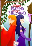 Mago pachino, mago birichino di Ninetta Pierangeli edito da Tomolo Edizioni