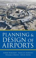 Planning and design of airports di Robert Horonjeff edito da McGraw-Hill Education