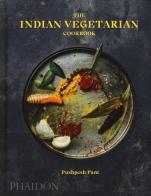 The Indian vegetarian cookbook di Pushpesh Pant edito da Phaidon