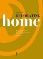Decorating home. Ediz. tedesca e inglese di Natascha Meuser edito da Dom Publishers