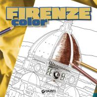 Firenze. Color edito da Giunti Editore