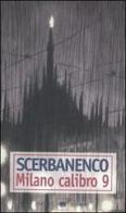 Milano calibro 9 di Giorgio Scerbanenco edito da Garzanti