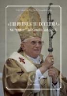 «Ubi Petrus ibi Ecclesia». Sui «sentieri» del Concilio Vaticano II edito da LAS
