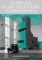 Rassegna di architettura e urbanistica vol.162 edito da Quodlibet