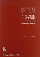 RDS. Rivista di diritto societario interno, internazionale comunitario e comparato (2011) vol.1 edito da Giappichelli